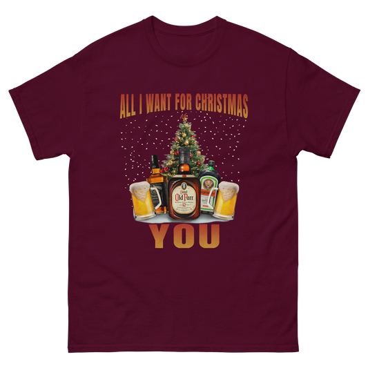 All I want for Christmas is you Shirt