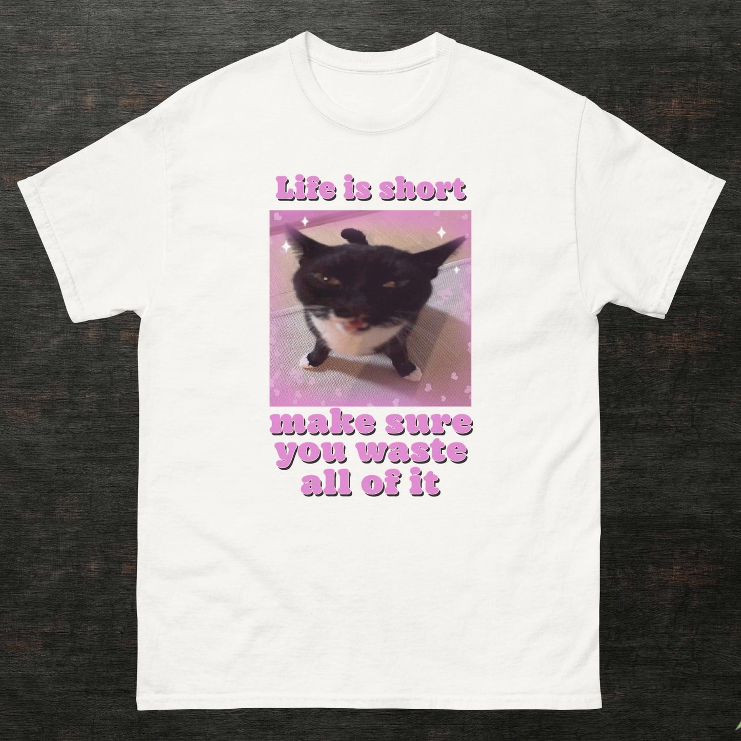 Life is short Meme Shirt