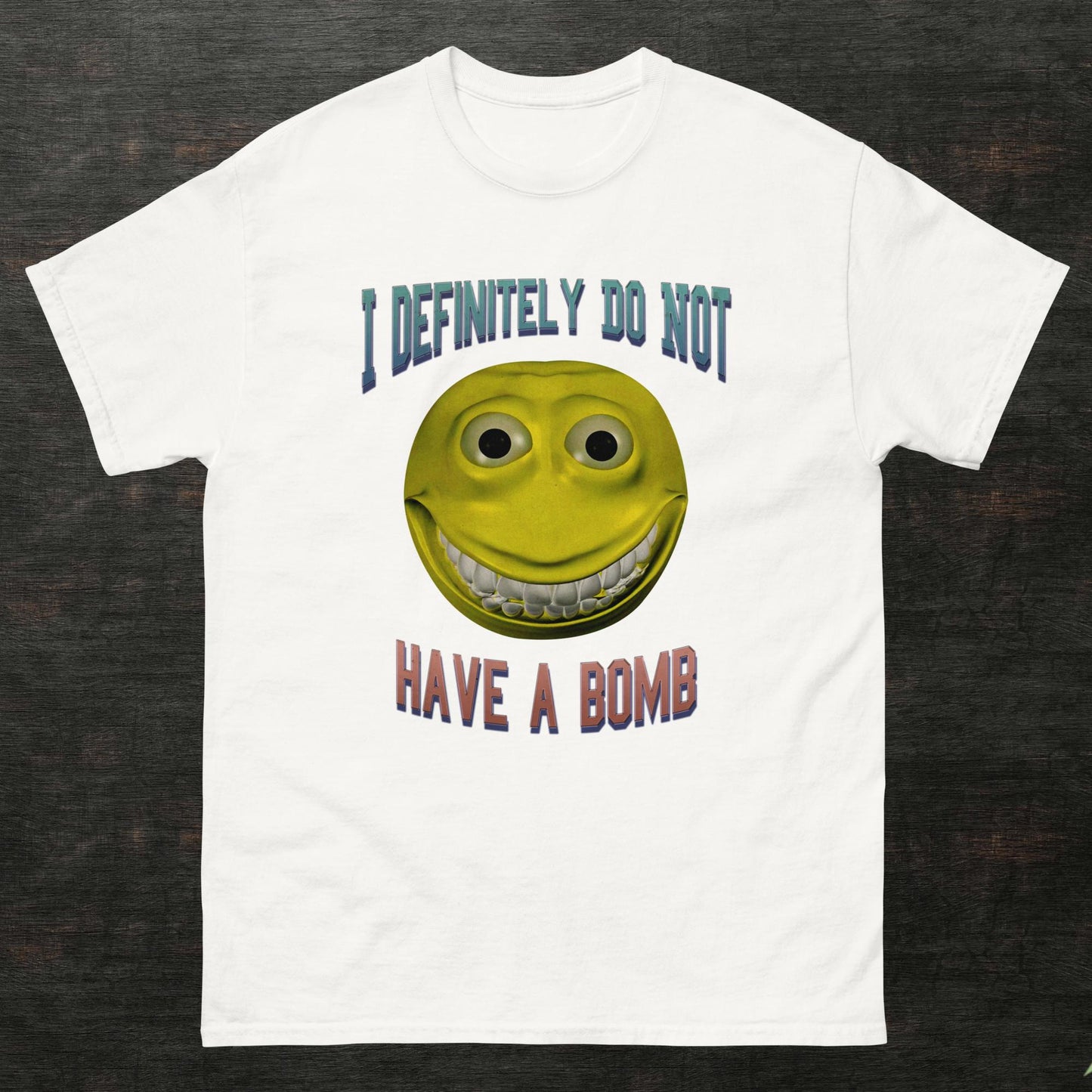 I definitely do not have a bomb Meme Shirt
