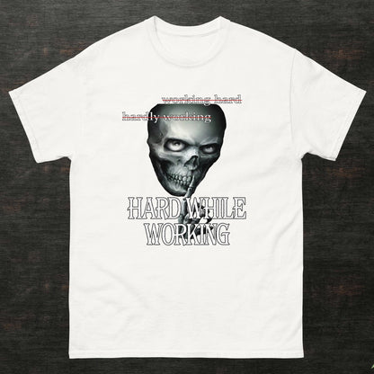 Hard while working Meme Shirt